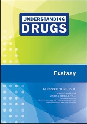 Ecstasy - Olive, M Foster, and Triggle, David J (Editor)