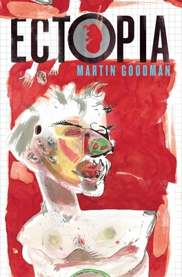 Ectopia - Goodman, Martin