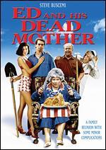 Ed and His Dead Mother