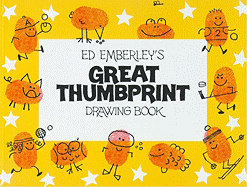 Ed Emberley's Great Thumbprint Drawing Book