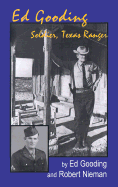 Ed Gooding: Soldier, Texas Ranger