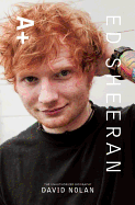 Ed Sheeran: A+ the Unauthorized Biography