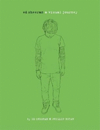 Ed Sheeran: A Visual Journey