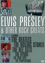 Ed Sullivan's Rock 'N' Roll Classics, Vol. 4: Elvis and Other Rock Greats