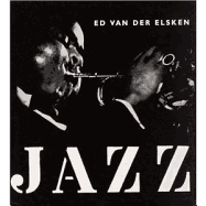 Ed Van Der Elsken: Jazz