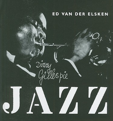 Ed Van Der Elsken: Jazz - Vrijman, Jan (Text by), and Claus, Hugo (Text by), and Carmiggelt, Simon (Text by)