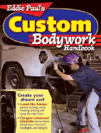 Eddie Paul's Custom Bodywork Handbook
