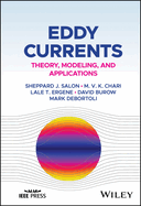 Eddy Currents: Theory, Modeling, and Applications