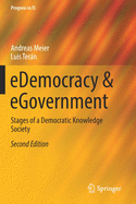 Edemocracy & Egovernment: Stages of a Democratic Knowledge Society