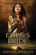 Eden's Bride: Sumerian Chronicles I