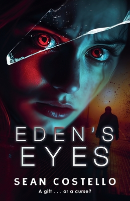 Eden's Eyes - Costello, Sean