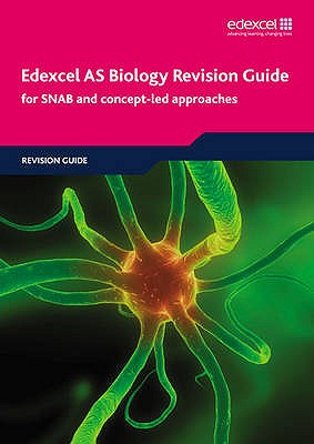 Edexcel AS Biology Revision Guide - Skinner, Gary, and Winrow-Campbell, Stephen, and Dunkerton, John