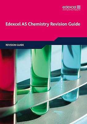 Edexcel AS Chemistry Revision Guide - Dobson, Phillip, and Craggs, David, and Wright, Geoff