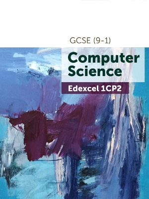 Edexcel GCSE (9-1) Computer Science 1CP2 - Robson, S, and Heathcote, PM