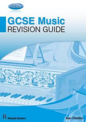 Edexcel GCSE Music Revision Guide - Charlton, Alan