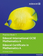 Edexcel International GCSE Mathematics A Practice Book 1