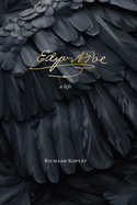 Edgar Allan Poe: A Life