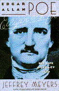 Edgar Allan Poe: His Life and Legacy