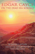 Edgar Cayce on the Dead Sea Scrolls