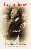 Edgar Snow: A Biography