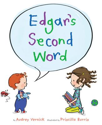 Edgar's Second Word - Vernick, Audrey
