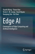 Edge AI: Convergence of Edge Computing and Artificial Intelligence