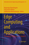 Edge Computing and Applications: Proceedings of ICECAA 2025. Volume 1