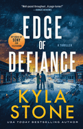 Edge of Defiance: A Survival Thriller