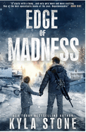 Edge of Madness: A Survival Thriller