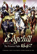 Edgehill: The Battle Reinterpreted