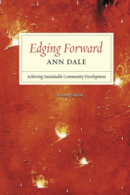 Edging Forward: Achieving Sustainable Community Development - Dale, Ann