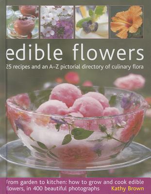 Edible Flowers - Brown, Kathy