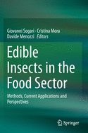 Edible Insects in the Food Sector: Methods, Current Applications and Perspectives