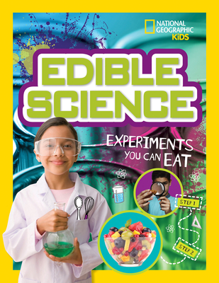 Edible Science: Experiments You Can Eat - Wheeler-Toppen, Jodi
