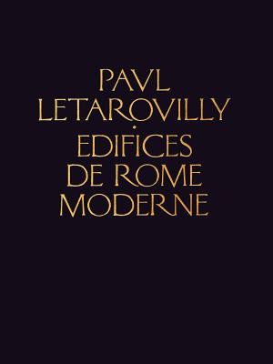 Edifices de Rome Moderne - Letarouilly, Paul
