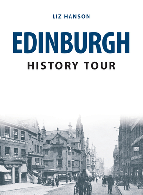 Edinburgh History Tour - Hanson, Liz