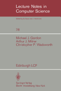 Edinburgh Lcf: A Mechanized Logic of Computation