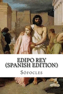 Edipo Rey (Spanish Edition)