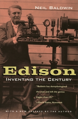 Edison: Inventing the Century - Baldwin, Neil