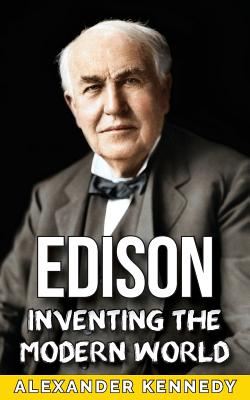 Edison - Kennedy, Alexander