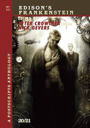 Edison's Frankenstein: Postscripts Anthology - Gevers, Nick (Editor), and Crowther, Peter (Editor)
