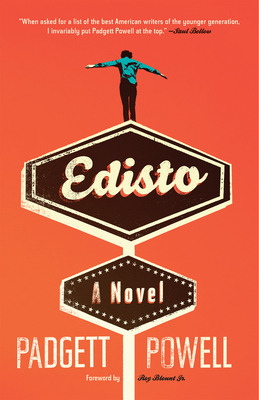 Edisto - Powell, Padgett, and Blount, Roy, Jr. (Foreword by)