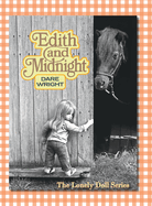 Edith and Midnight: The Lonely Doll Series