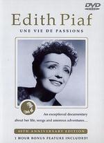 Edith Piaf: A Passionate Life