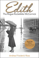 Edith: The Rogue Rockefeller McCormick