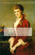 Edith Wharton: A Biography