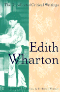 Edith Wharton: The Uncollected Critical Writings