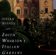 Edith Wharton's Italian Gardens
