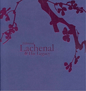 Edmond Lachenal & His Legacy