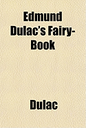 Edmund Dulac's Fairy-Book